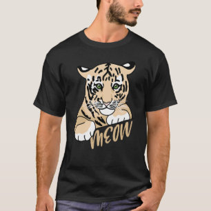 Meow Wild Cat Predator Cat King Tiger Siberian Tig T-Shirt