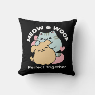 Meow & Woof Perfect Together - Cute Cat and Dog Cushion