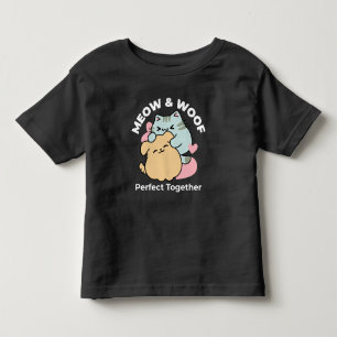 Meow & Woof Perfect Together - Cute Cat and Dog Toddler T-Shirt