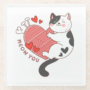 Meow You Cute Cat Valentine's Day Glass Coaster