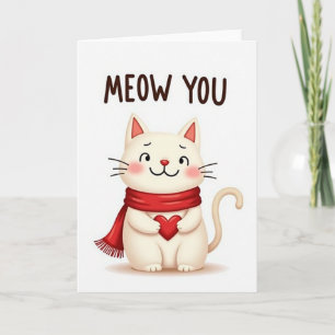 Meow You Love Cat Card