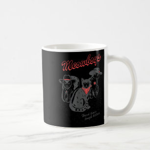 Meowboys Hard Times Tough Kitties Cowboy Cats With Coffee Mug