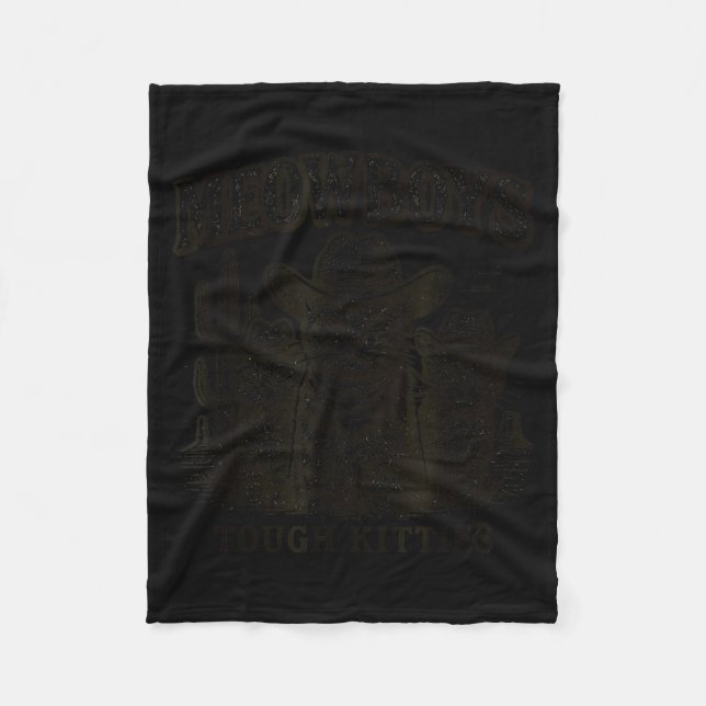 Meowboys Tough Kitties Country Western Cowboy Cat  Fleece Blanket (Front)