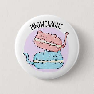 Meowcarons Funny Macaron Pun 6 Cm Round Badge