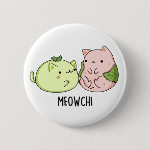Meowchi Funny Mochi Pun  6 Cm Round Badge