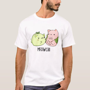Meowchi Funny Mochi Pun  T-Shirt