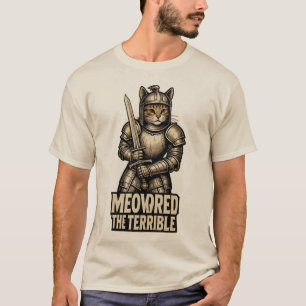 MEOWDRED THE TERRIBLE T-Shirt