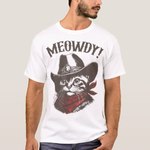 Meowdy Cat Cowboy Cat Country Western  T-Shirt