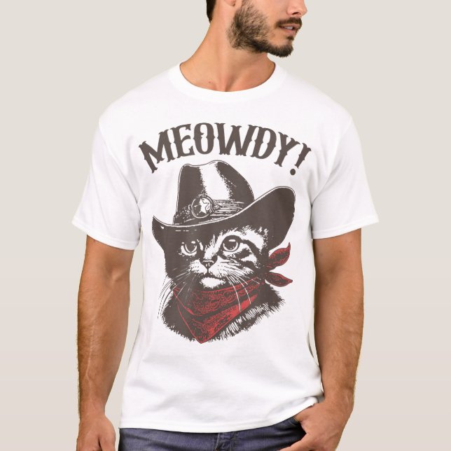 Meowdy Cat Cowboy Cat Country Western  T-Shirt (Front)