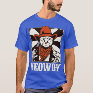 Meowdy Cat Funny Mashup Between Meow and Howdy  (2 T-Shirt