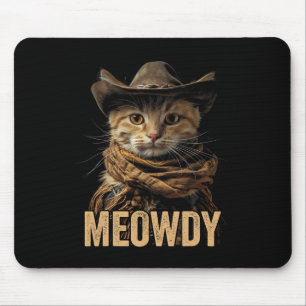 Meowdy Cat Shirt Meowdy Cowboy Cat Country Western Mouse Mat