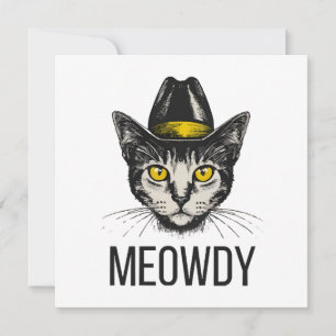 Meowdy Funny Cat