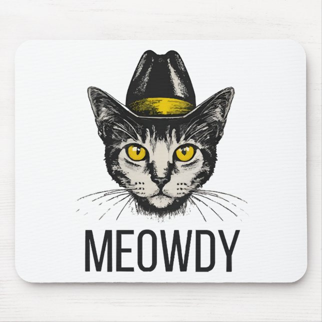 Meowdy Funny Cat Mouse Mat (Front)