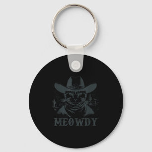 Meowdy - Mashup Between Meow And Howdy - Funny Cat Key Ring