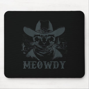 Meowdy - Mashup Between Meow And Howdy - Funny Cat Mouse Mat