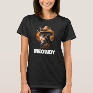 Meowdy Mashup Of Meow And Howdy Country Music Cat T-Shirt