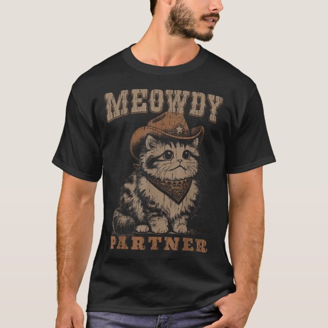 Meowdy Partner Cat Cowboy T-Shirt (Front)