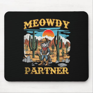 Meowdy Partner Cat Western Cowboy Vintage Cat Meow Mouse Mat