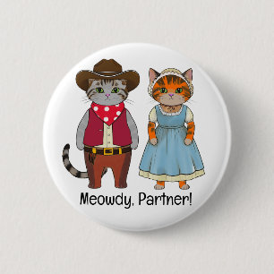 Meowdy Partner Cats of the wild west 6 Cm Round Badge