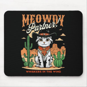 Meowdy Partner Cowboy Cat Vintage Cartoon Funny  Mouse Mat