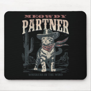 Meowdy Partner Cowboy Cat Vintage Mouse Mat