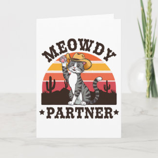 Meowdy Partner Western Funny Cat Meowdy Vintage Me Card