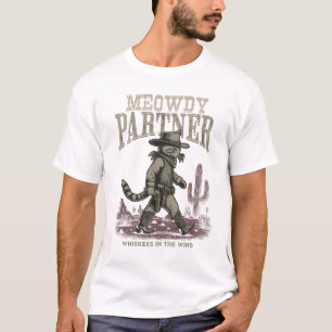 Meowdy Partner Whiskers In The Wind Cowboy Cat T-Shirt