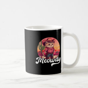 Meowdy Texas Cat Meme Country Music Cowgirl Cute C Coffee Mug