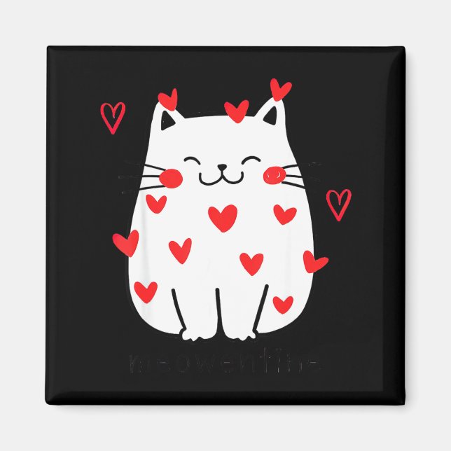 Meowentine Cute Cat Valentines Day Men Women Cat D Magnet (Front)
