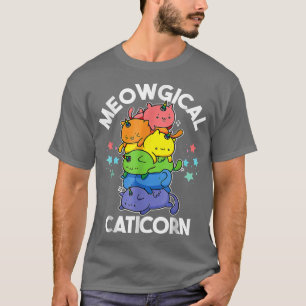 Meowgical Caticorn Funny Unicorn & Cute Kittycorn  T-Shirt