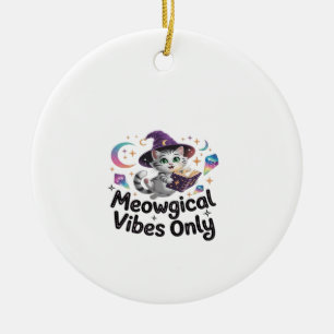 Meowgical Vibes Only, Floating Kawaii Witch Cat Ov Ceramic Tree Decoration
