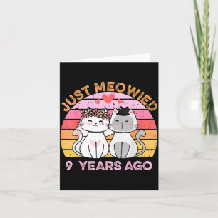 Meowied 9 Years Married Cats 9th Wedding Card