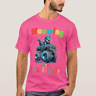Meowing Into 9th Grade Cat Monster Truck Back To S T-Shirt