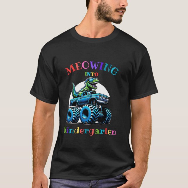 Meowing Into Kindergarten Funny Dinosaur Monster T T-Shirt (Front)