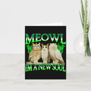Meowl a new soul cat owl funny cat meme humour men card