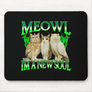 Meowl a new soul cat owl funny cat meme humour men mouse mat