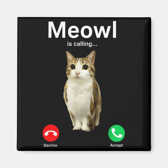 Meowl Calling Cat Owl Cursed Internet Funny Magnet (Front)