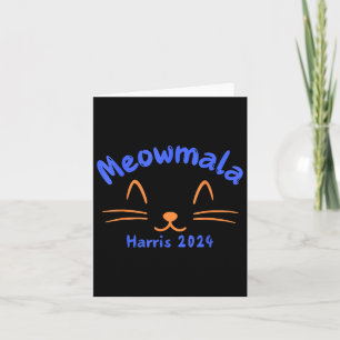 Meowmala Kamala Harris 2024 Cat Lady For Kamala Fu Card