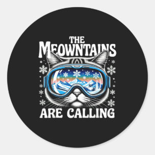 Meowntains are calling goggles cat funny classic round sticker