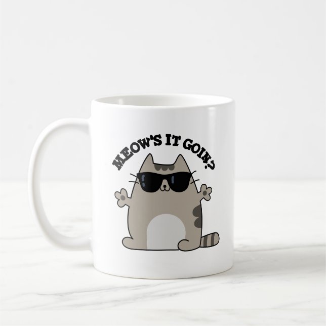 Meow's It Goin Funny Cat Pun  Coffee Mug (Left)