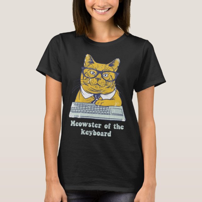 Meowster Keyboard  Cat Working Pun Programmer Code T-Shirt (Front)