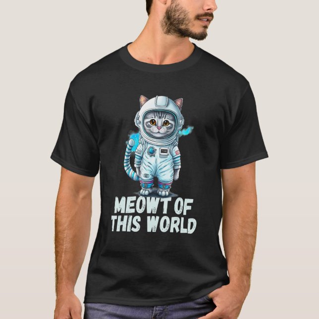 Meowt Of This World Cat Astronaut T-Shirt (Front)