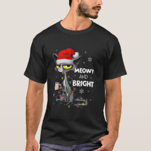 Meowy And Bright Christmas Cat Merry Christmas Cos T-Shirt