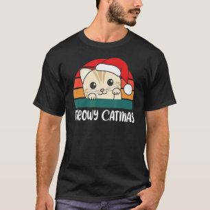 Meowy Catmas Cat Christmas Cat Pun T-Shirt