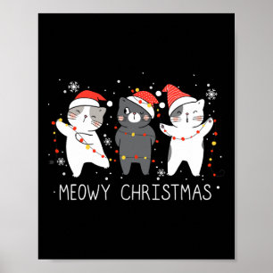 Meowy Catmas Cat Christmas Cute Cats Lover Santa H Poster