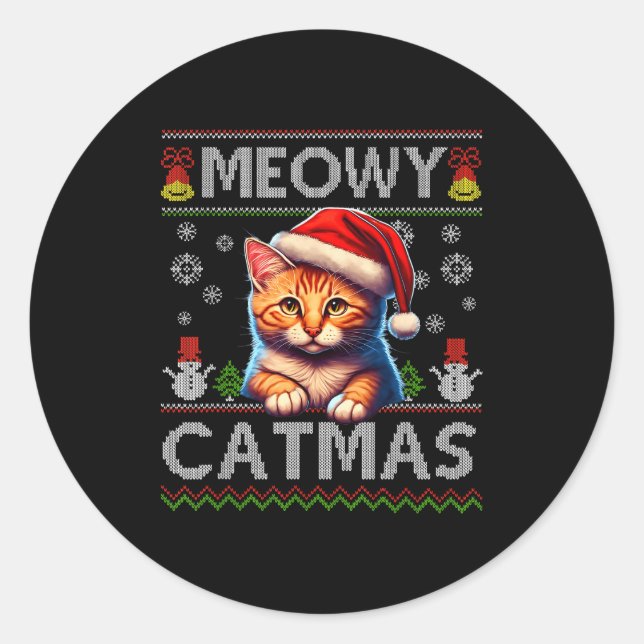 Meowy Catmas Cat Santa Christmas Kitten Xmas Ugly  Classic Round Sticker (Front)