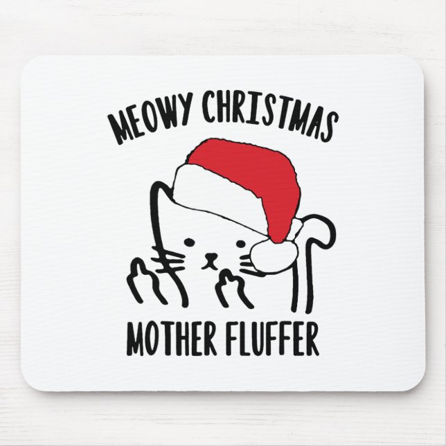Meowy Christmas Mother Fluffer  Mouse Mat (Front)