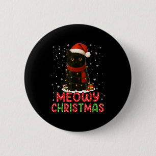 Meowy Christmas Santa Hat Funny Black Cat Men Wome 6 Cm Round Badge