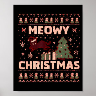 Meowy Christmas Xmas Tree Cat Ugly Sweater Pajamas Poster