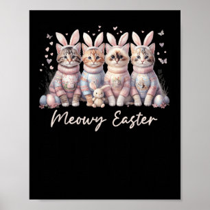 Meowy Easter Happy Easter Bunny Cats Pet Women Gir Poster